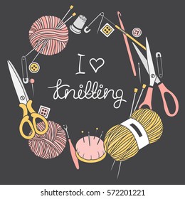 Set of tools for knitting and crochet, hand drawn icons. I love knitting, poster design. Colorful elements, sewing tools collection. Illustration with sketch objects. Decorative backdrop vector