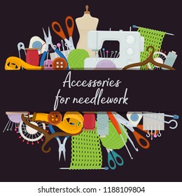 Set of tools for needlework and sewing. Handmade equipment and needlework accessoriesy, cartoon illustration. Vector