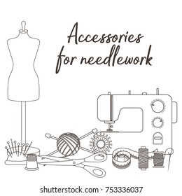 Set of tools for needlework and sewing. Handmade equipment and needlework accessoriesy, line cartoon illustration. Vector