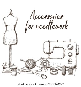 Set of tools for needlework and sewing. Handmade equipment and needlework accessoriesy, sketch illustration. Vector