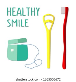 Set toothbrush,floss,tongue brush.Text Healthy smile.Hygiene of the mouth cavity.Vector illustration on an isolated white background.Flat.For dental clinic,presentation,medical decor,banner,flyer