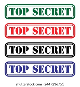 Set of Top secret stamp symbol, label sticker sign button, text banner vector illustration .