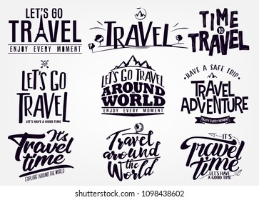 Set of Travel and Adventure Vector Lettering, Calligraphy and Typography Graphic Design Collection
