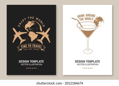 Set of travel badge, logo Travel inspiration quotes with globe, airplane and travel cocktail silhouette. Vector illustration. Motivation for traveling flyer, brochure, banner, poster typography.