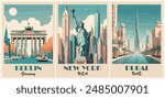 Set of Travel Destination Posters in retro style. Berlin, Germany, New York, USA, Dubai, UAE landscape prints. Exotic summer vacation, holidays, tourism concept. Vintage vector colorful illustrations.