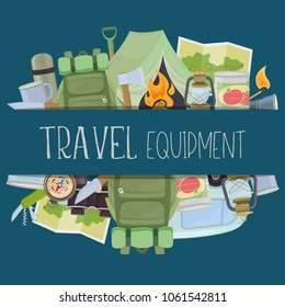 Set of travel equipment. Accessories for camping and camps. Colorful cartoon illustration of camping and tourism equipment. Vector
