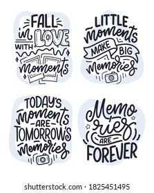 Set with travel life style inspiration quotes about good memories, hand drawn lettering posters. Motivational typography for prints. Calligraphy graphic design elements. Label vector illustration