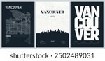 Set of travel posters with Vancouver, detailed urban street plan city map, Silhouette city skyline, vector artwork, set 2