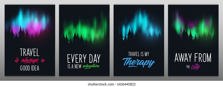 Set of Travel Quotes with Aurora Borealis or Northern Lights Effect on dark background behind the forest