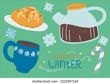 A set of treats for winter tea drinking. Hot teapot, cup and cinnamon bun. Christmas card with lettering. Cozy winter illustration. Vector illustration in a flat style.