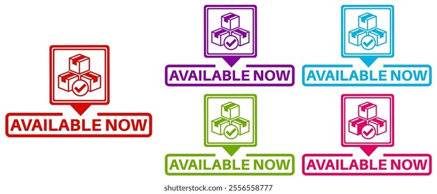 set trendy colorful available now labels icon sign template sticker design vector illustration