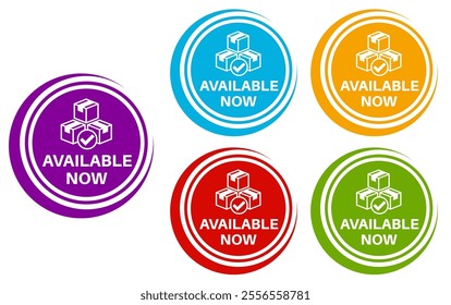 set trendy colorful available now labels icon sign template sticker design vector illustration