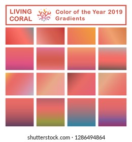 Set of trendy colorful gradients with living coral. Collection color of the Year 2019 fashion templates and backgrounds. Vector illustration for web, mobile, application, card. Abstract wallpaper 