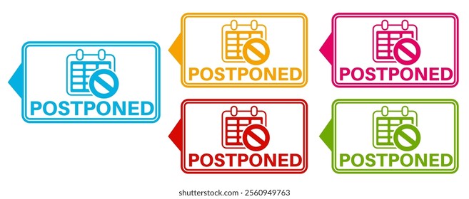 set trendy colorful postponed labels icon. delay sign reschedule symbol social media template design vector illustration