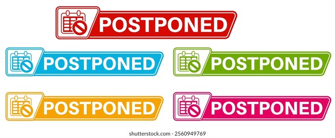 set trendy colorful postponed labels icon. delay sign reschedule symbol social media template design vector illustration