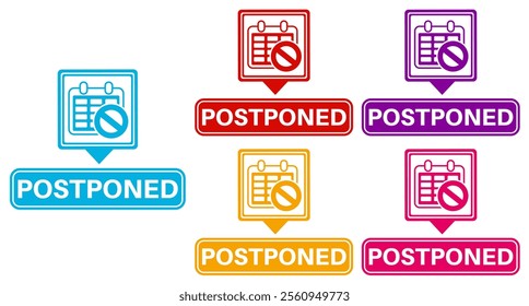 set trendy colorful postponed labels icon. delay sign reschedule symbol social media template design vector illustration