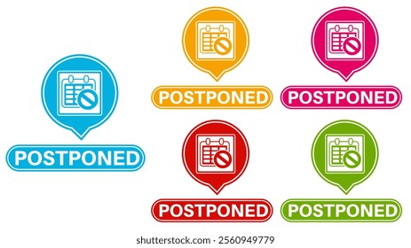 set trendy colorful postponed labels icon. delay sign reschedule symbol social media template design vector illustration