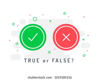 Set Of Trendy Flat Check Mark And Cross Icons. True Or False? Vector Illustration Isolated On White Background.