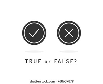 Set of trendy flat check mark and cross icons. True or false? Vector illustration isolated black and white.
