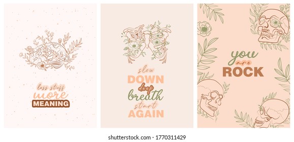 Set of trendy posters with floral human anatomy skeleton and organs and typography inspiration quotes about life. Editable vector illustration.