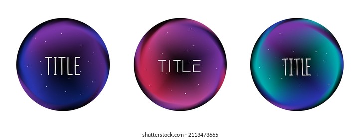 Set of trendy round backgrounds for advertising text. Round backdrops with space for text. Circles with bright gradients. Space gradients for the design of banners, posters, covers, invitations, party