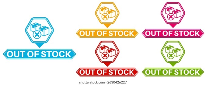 Set trendy Stylish out of stock icon labels. limited stock sign sticker icon design vector illustration