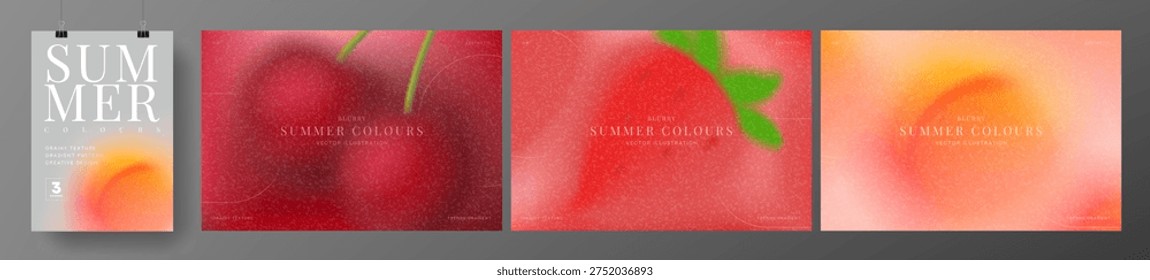 Set of trendy summer gradient cards. Abstract vector banners with colourful gradients and blurred summer fruit and berries. Collection of grainy backgrounds for summer events, branding, cover, sale.