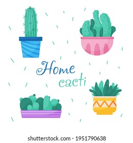 Set of trendy, vector, indoor plants in pots for home. Cacti isolated on white background. Bright flat illustrations. Printing, fabric. textiles, interior