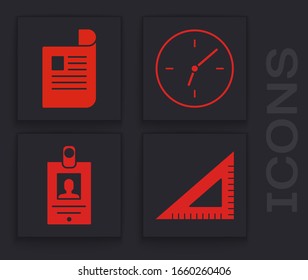 Set Triangular ruler, Document, Clock and Identification badge icon. Vector