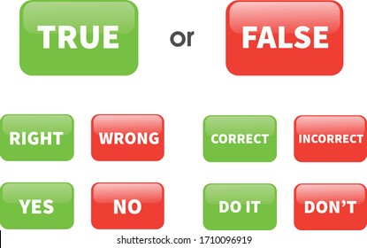 Set true or false sign button isolated on white background. Right or wrong, yes or no, correct or incorrect, do it or don't check mark, banners icon signs. Vector stock