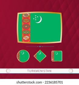 Juego de banderas de Turkmenistán con marco dorado para uso en eventos deportivos con un fondo burdeos y abstracto. Colección vectorial de banderas.
