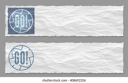 Set of two banners with crumpled paper and go icon