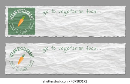 Set of two banners with crumpled paper and the words vegan restaurant