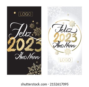 set of two greeting cards with calligraphy phrase "feliz ano novo 2023" translated happy new year 2023 in portugal language, decorated glitter snowflakes, poster on gold and black colors