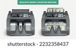 Set with two isolated realistic views of money counting machine with loaded cash and empty device vector illustration