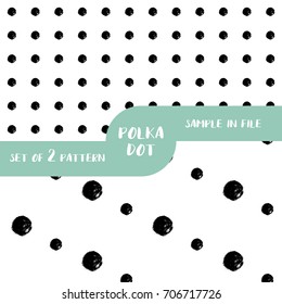 Set of two polka dot seamless pattern, brush strokes texture circle, square and diagonal, hand drawn. Black spots on white background. Vector illustration, isolated, sample in file.