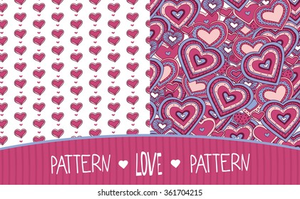 Set of two seamless Love patterns with hearts. Vector illustration