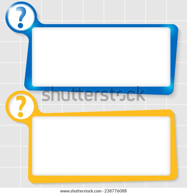 Set Two Text Boxes Text Question Stock Vector (Royalty Free) 238776088 ...