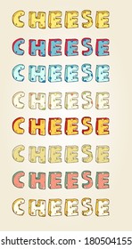 set of typography of "cheese" word