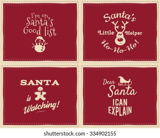Set of unique Christmas funny signs, quotes backgrounds designs for kids - Santa i can explain. Nice retro palette. Red and white colors. Can be use as flyer, banner, poster, background, card. Vector