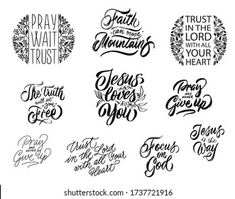 Set of unique hand drawn inspirational christian quotes. Christian hand lettering posters. Modern calligraphy Isolated on white background. 