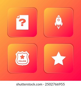 Set Unknown document, Rocket ship with fire, Police badge and Star icon. Vector