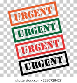 Set of Urgent stamp symbol, label sticker sign button, text banner vector illustration .