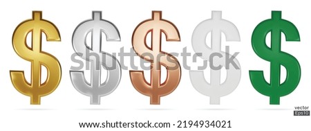 Set of US dollar currency symbol isolated on white background. Gold, copper, silver, green, and white dollar sign. Money currency sign. 3D vector Illustration.