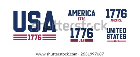 Set of USA Est 1776 Design Collection, United States of America Vector Illustration for T-Shirt, Banner, flag, and Poster for 4th of July Independence day