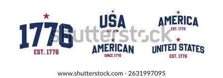 Set of USA Est 1776 Design Collection, United States of America Vector Illustration for T-Shirt, Banner, flag, and Poster for 4th of July Independence day