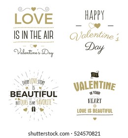 Set of Valentine day typography photo overlays, inspirational text and sun bursts. Valentine day labels. Custom quotes isolated on white background. Best for gift card, brochure. Stock vector.