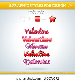 Set of Valentine Graphic Styles for Design.