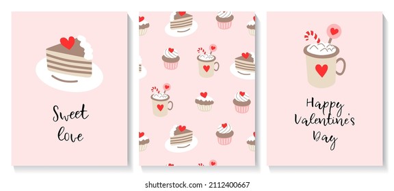 Set of Valentines cards and seamless pattern with cakes, coffee and pies