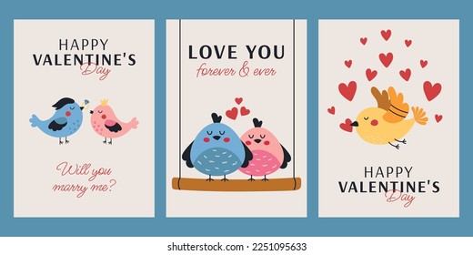 A set of  Valentine's Day cards. Vector template. Cute colorful birds. Romantic words and wishes. Will you marry me? I love you forever and ever.